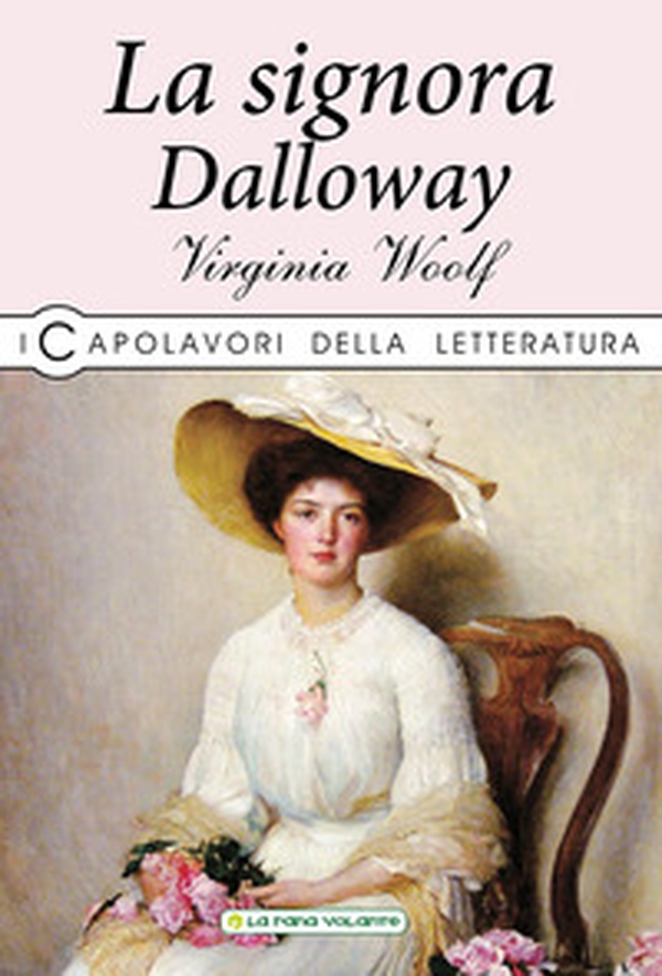 La signora Dalloway - Librerie.coop La signora Dalloway - Librerie.coop