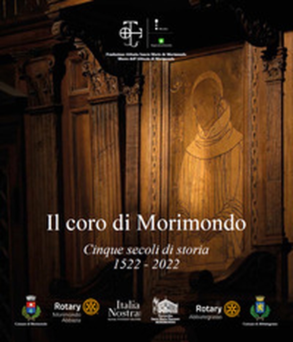 Il coro di Morimondo. Cinque secoli di storia (1522-2022) - Librerie.coop Il coro di Morimondo. Cinque secoli di storia (1522-2022) - Librerie.coop