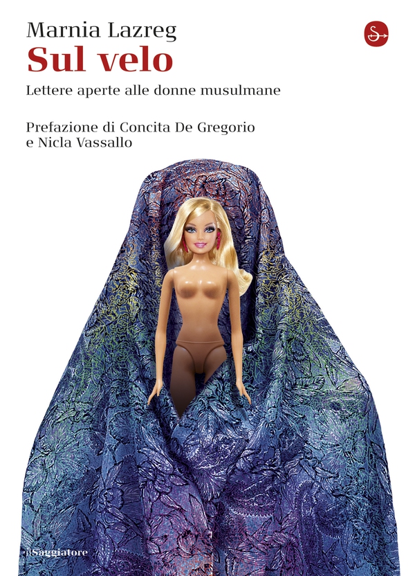 Sul velo. Lettere aperte alle donne musulmane - Librerie.coop Sul velo. Lettere aperte alle donne musulmane - Librerie.coop