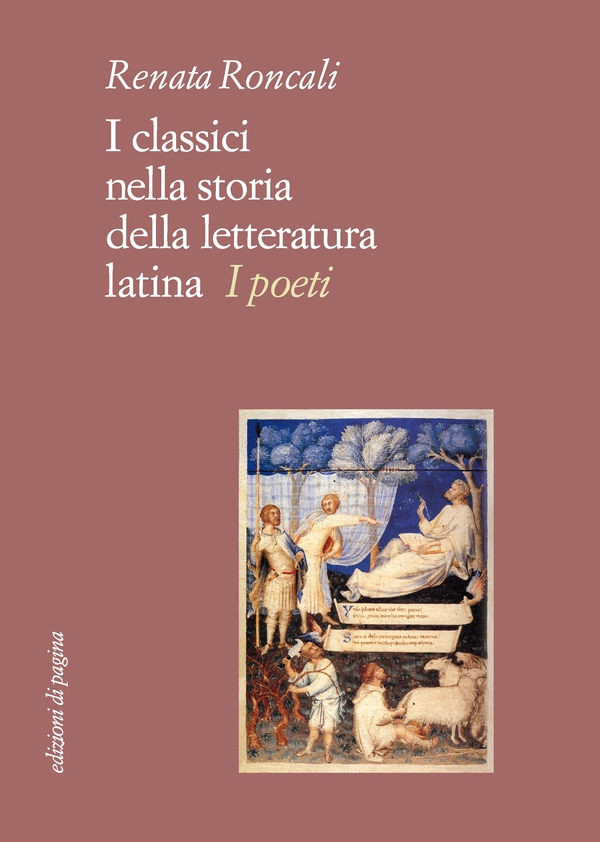 I classici nella storia della letteratura latina. I poeti - Librerie.coop I classici nella storia della letteratura latina. I poeti - Librerie.coop