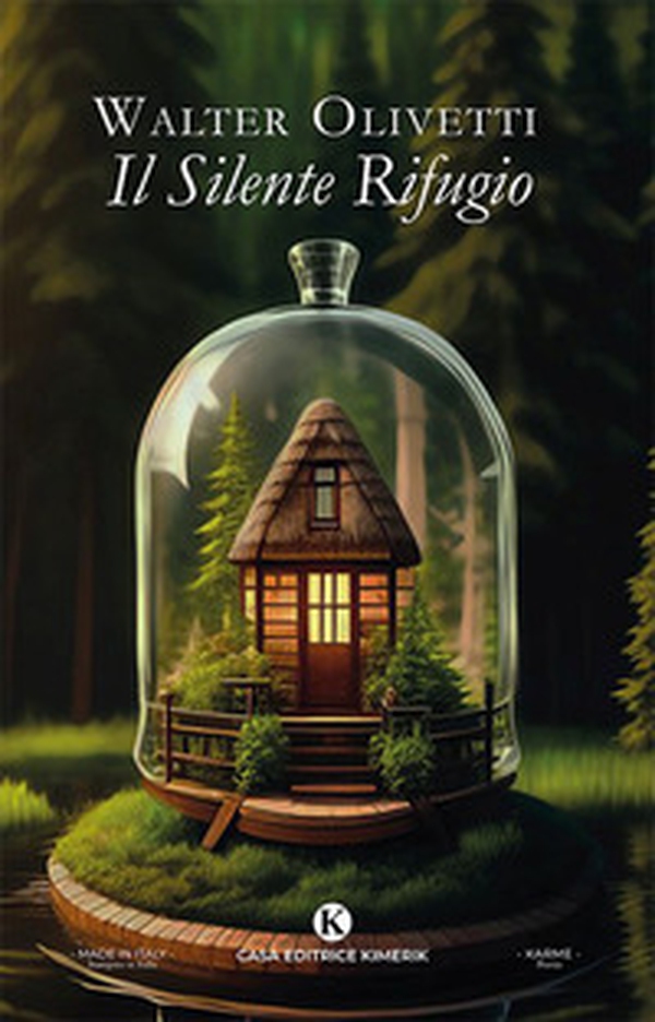 Il silente rifugio - Librerie.coop Il silente rifugio - Librerie.coop