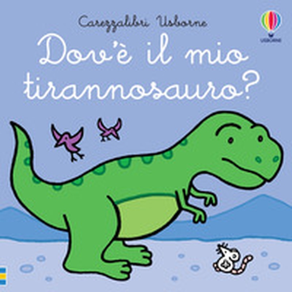Dov'è il mio tirannosauro? - Librerie.coop Dov'è il mio tirannosauro? - Librerie.coop