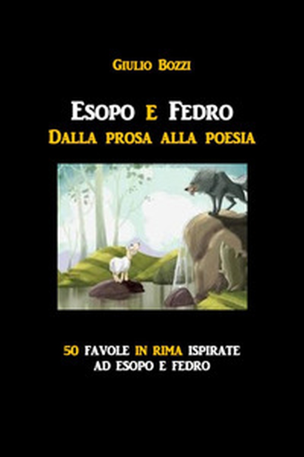 Esopo e Fedro. Dalla prosa alla poesia - Librerie.coop Esopo e Fedro. Dalla prosa alla poesia - Librerie.coop