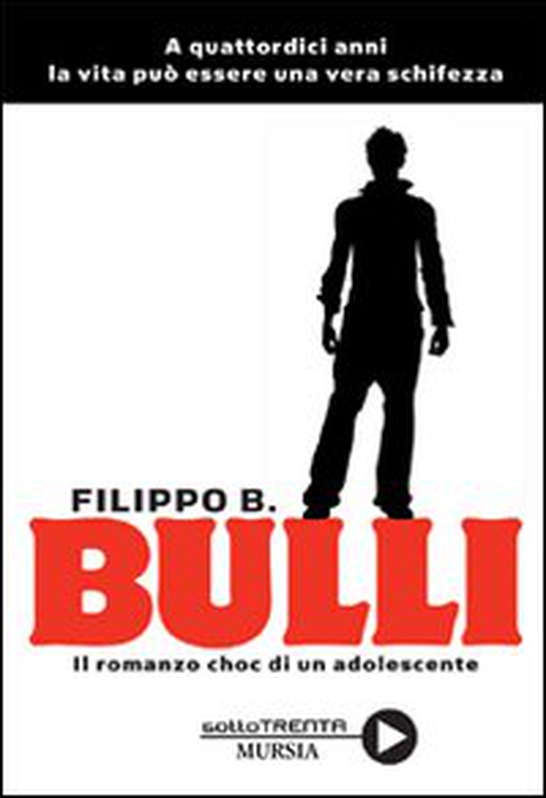 Bulli. Il romanzo choc di un adolescente - Librerie.coop Bulli. Il romanzo choc di un adolescente - Librerie.coop