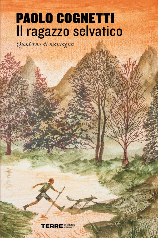 Il ragazzo selvatico - Librerie.coop Il ragazzo selvatico - Librerie.coop