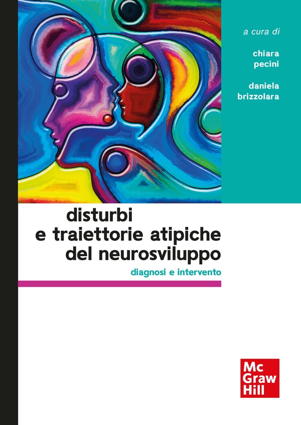 Disturbi e traiettorie atipiche del neurosviluppo - Librerie.coop Disturbi e traiettorie atipiche del neurosviluppo - Librerie.coop