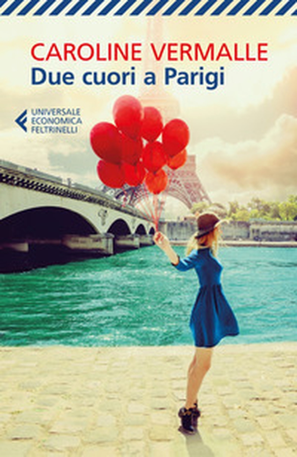 Due cuori a Parigi - Librerie.coop Due cuori a Parigi - Librerie.coop