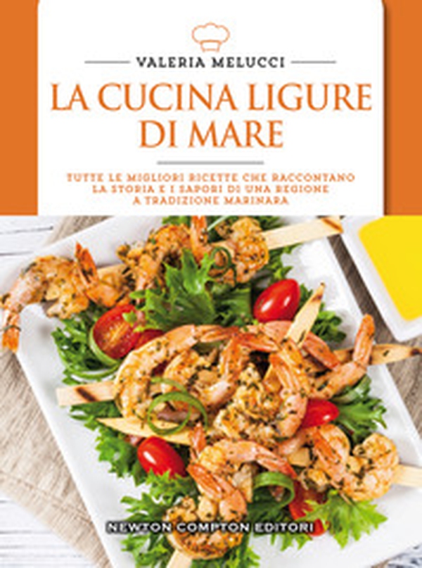 La cucina ligure di mare - Librerie.coop La cucina ligure di mare - Librerie.coop
