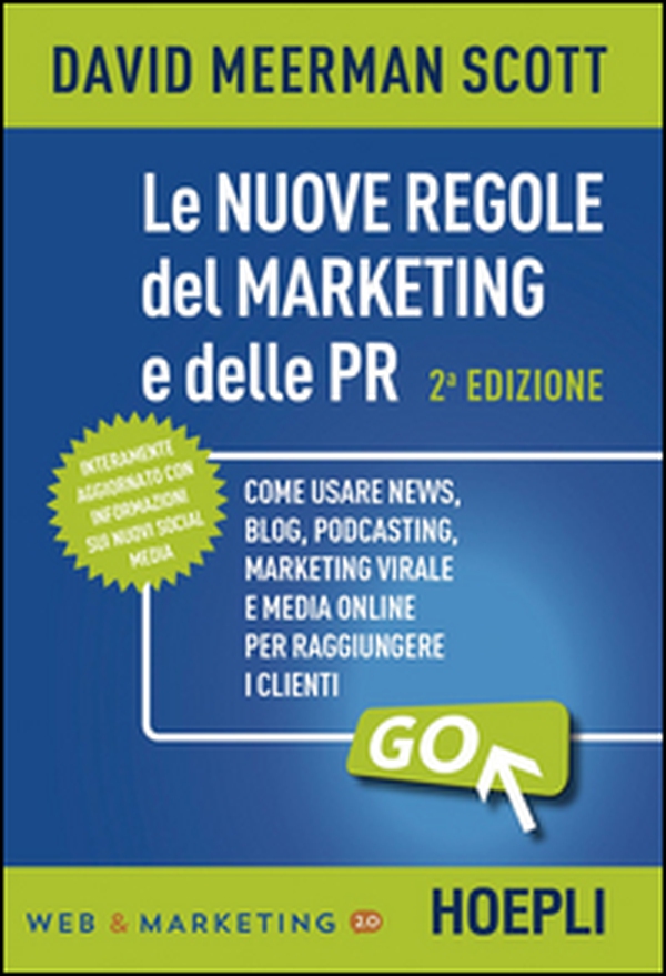 Le nuove regole del marketing e delle PR - Librerie.coop Le nuove regole del marketing e delle PR - Librerie.coop