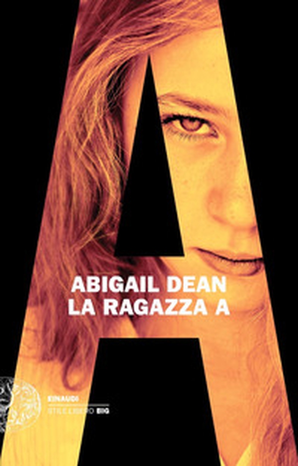 La ragazza A - Librerie.coop La ragazza A - Librerie.coop
