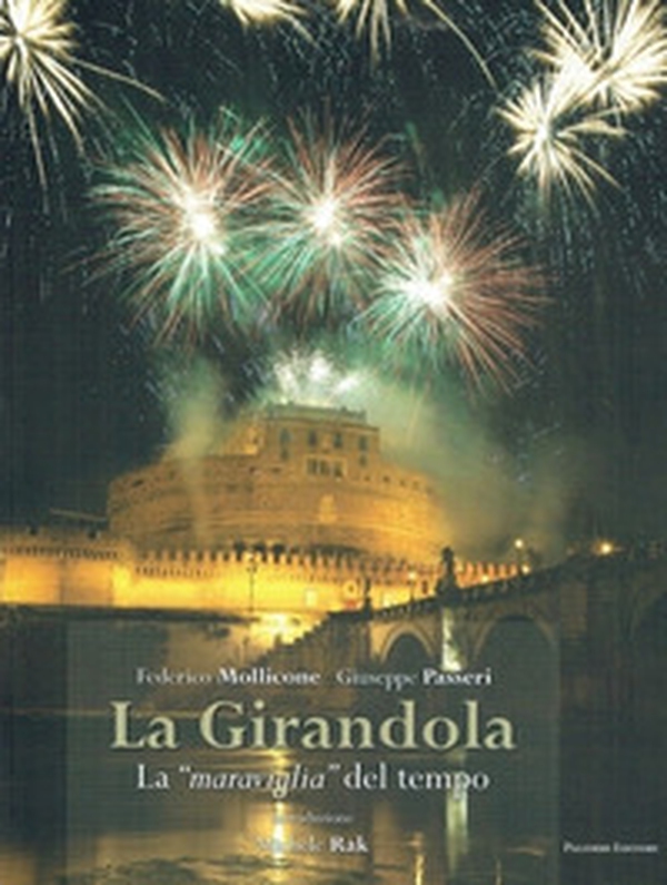 La Girandola. La «maraviglia» del tempo - Librerie.coop La Girandola. La «maraviglia» del tempo - Librerie.coop