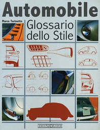 Automobile. Glossario dello stile - Librerie.coop