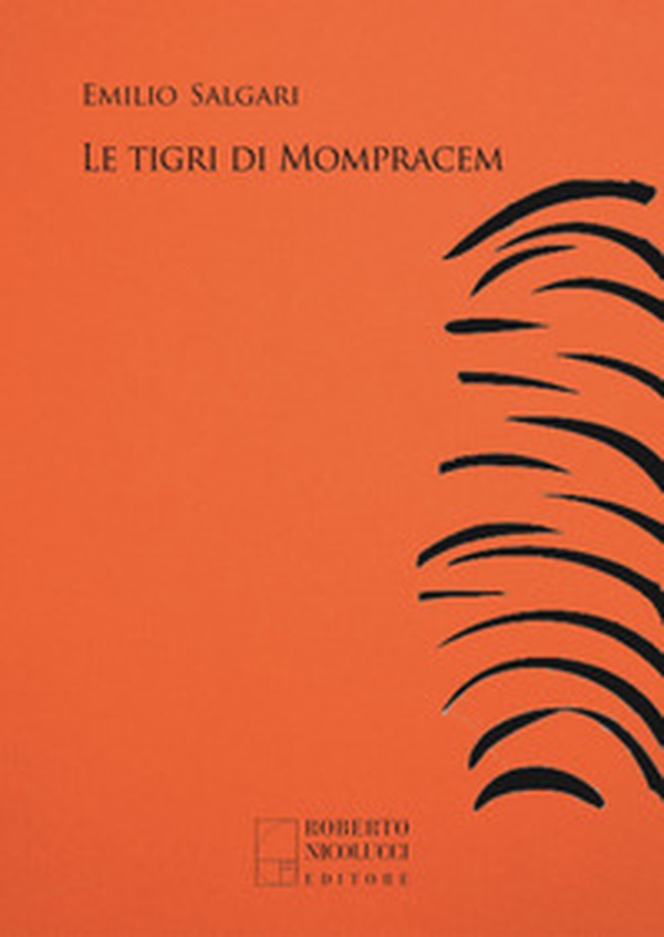 Le tigri di Mompracem - Librerie.coop Le tigri di Mompracem - Librerie.coop