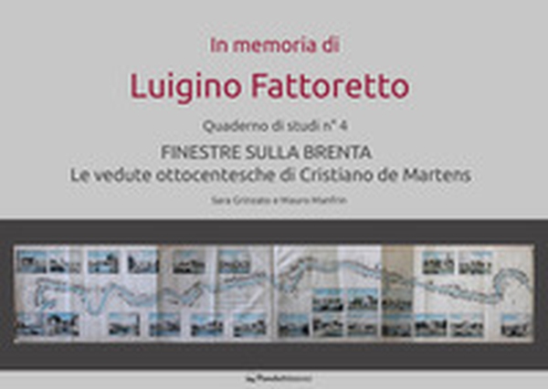 Finestre sulla Brenta. Le vedute ottocentesche di Cristiano de Martens - Librerie.coop Finestre sulla Brenta. Le vedute ottocentesche di Cristiano de Martens - Librerie.coop