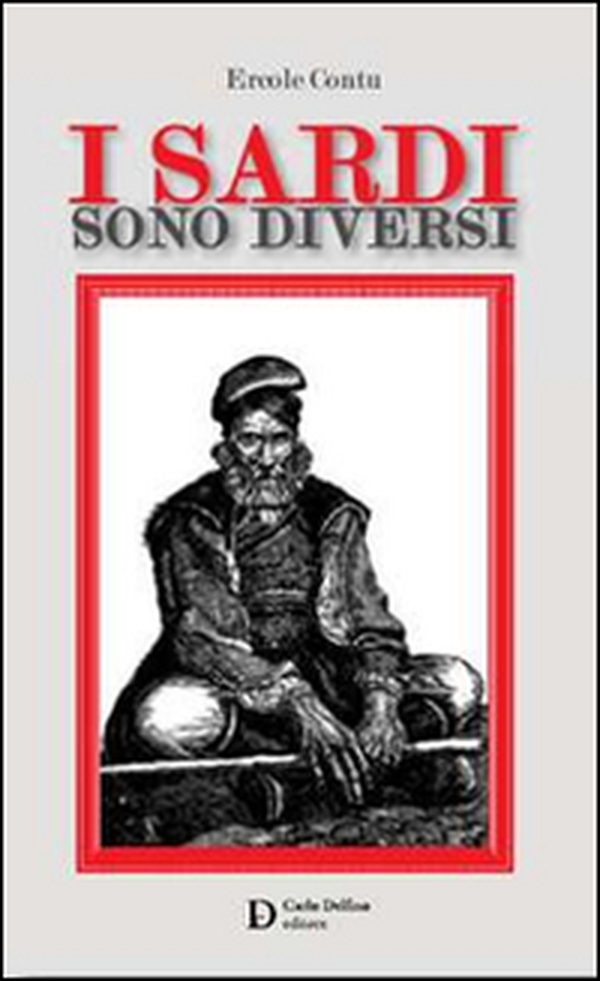I sardi sono diversi - Librerie.coop I sardi sono diversi - Librerie.coop