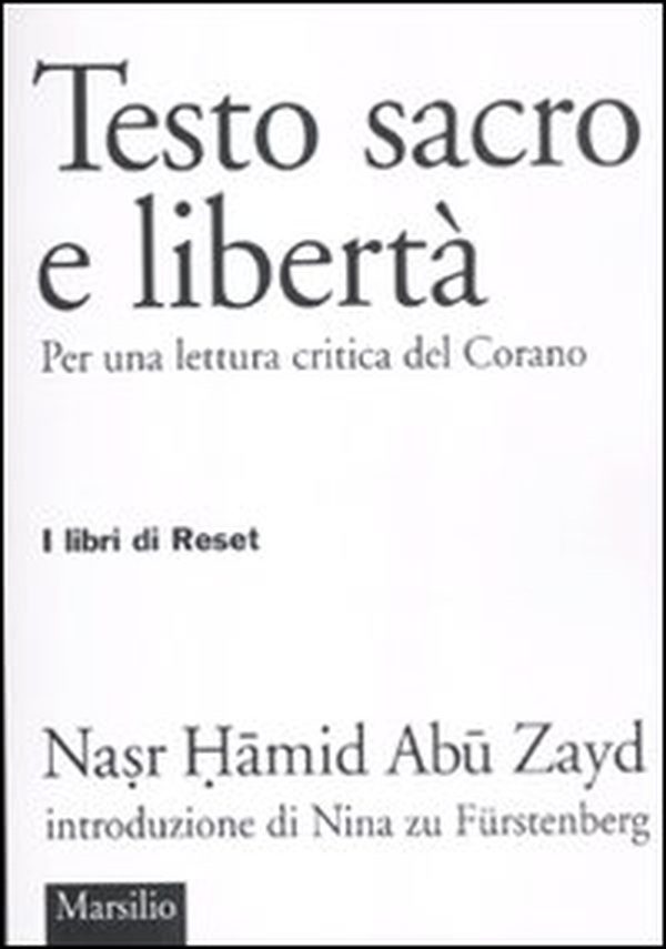 Testo sacro e libertà. Per una lettura critica del Corano - Librerie.coop Testo sacro e libertà. Per una lettura critica del Corano - Librerie.coop
