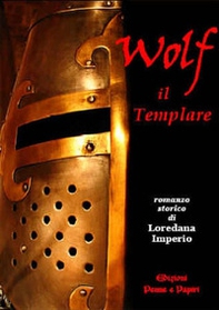 Wolf il templare - Librerie.coop
