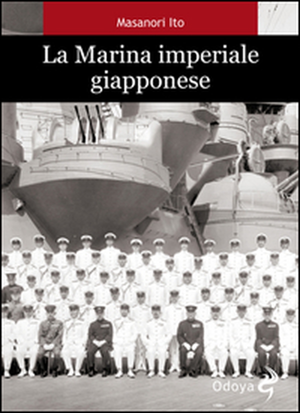 La marina imperiale giapponese - Librerie.coop La marina imperiale giapponese - Librerie.coop
