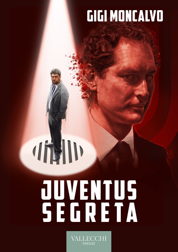 Juventus segreta - Librerie.coop Juventus segreta - Librerie.coop