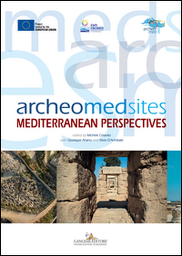 Archeomedsites. Mediterranean perspectives - Librerie.coop Archeomedsites. Mediterranean perspectives - Librerie.coop