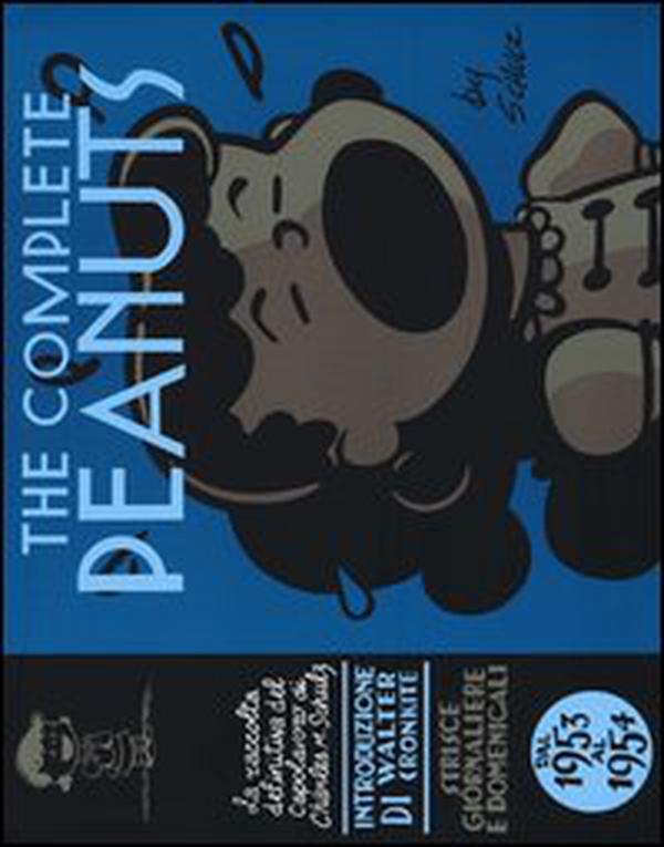 The complete Peanuts. Strisce giornaliere e domenicali - Vol. 2 - Librerie.coop The complete Peanuts. Strisce giornaliere e domenicali - Vol. 2 - Librerie.coop