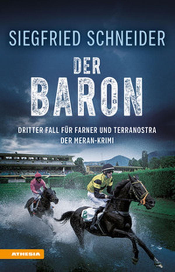 Der Baron. Der Meran-Krimi. Dritter Fall für Farner und Terranostra - Librerie.coop Der Baron. Der Meran-Krimi. Dritter Fall für Farner und Terranostra - Librerie.coop