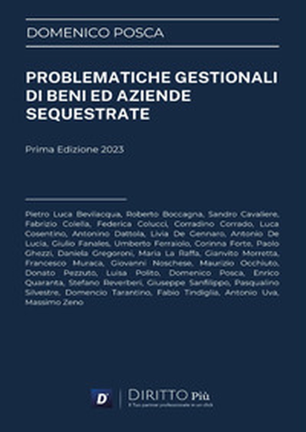 Problematiche gestionali di beni ed aziende sequestrate - Librerie.coop Problematiche gestionali di beni ed aziende sequestrate - Librerie.coop