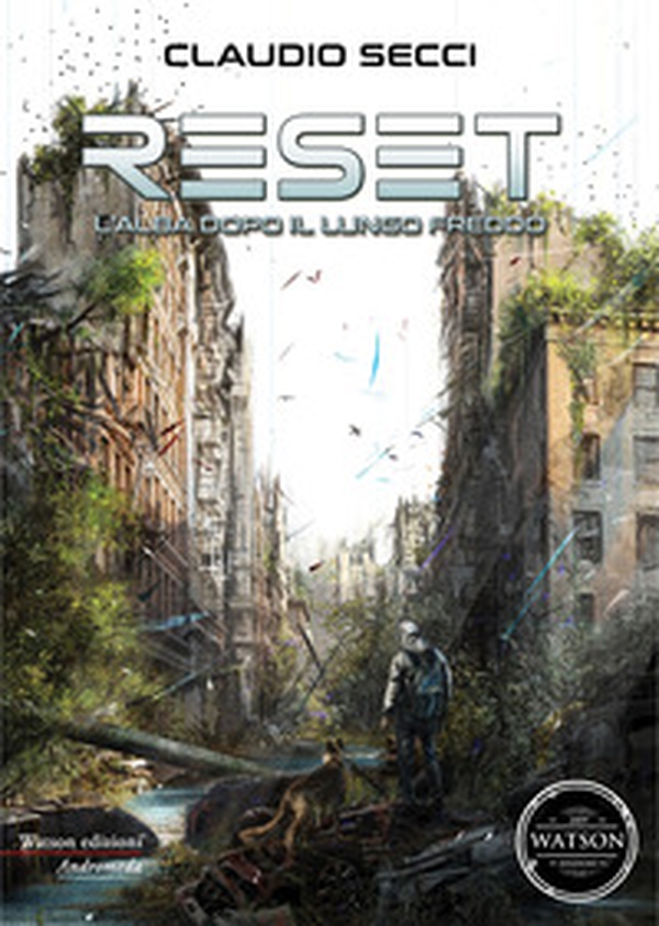 Reset. L'alba dopo il lungo freddo - Librerie.coop Reset. L'alba dopo il lungo freddo - Librerie.coop