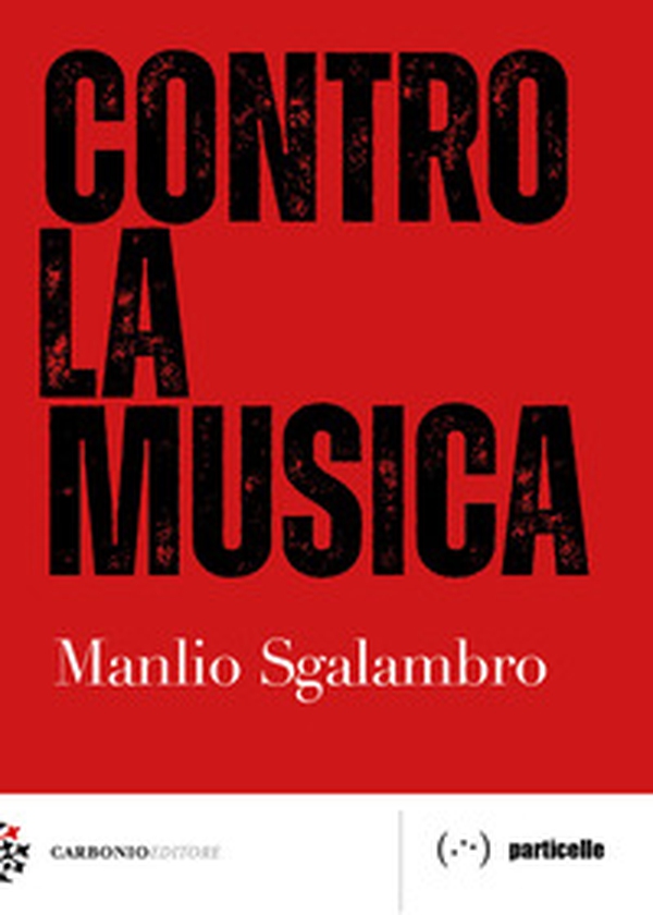 Contro la musica - Librerie.coop Contro la musica - Librerie.coop