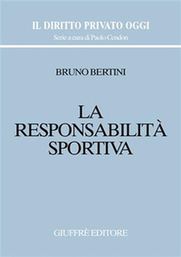 La responsabilità sportiva - Librerie.coop La responsabilità sportiva - Librerie.coop