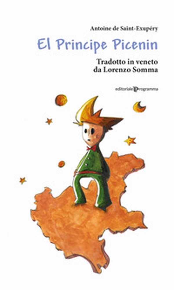 El Principe picenin. Testo veneto - Librerie.coop El Principe picenin. Testo veneto - Librerie.coop