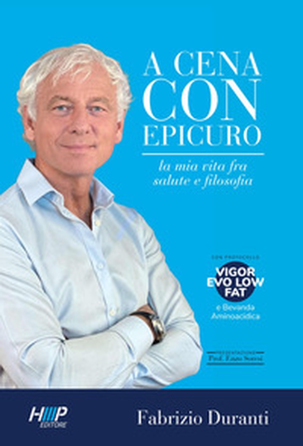 A cena con Epicuro. La mia vita tra salute e filosofia - Librerie.coop A cena con Epicuro. La mia vita tra salute e filosofia - Librerie.coop