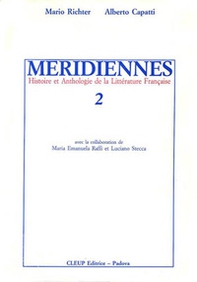 Méridiennes. Histoire et anthologie de la littérature française - Librerie.coop