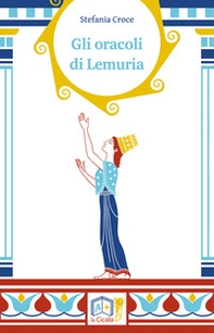Gli oracoli di Lemuria - Librerie.coop