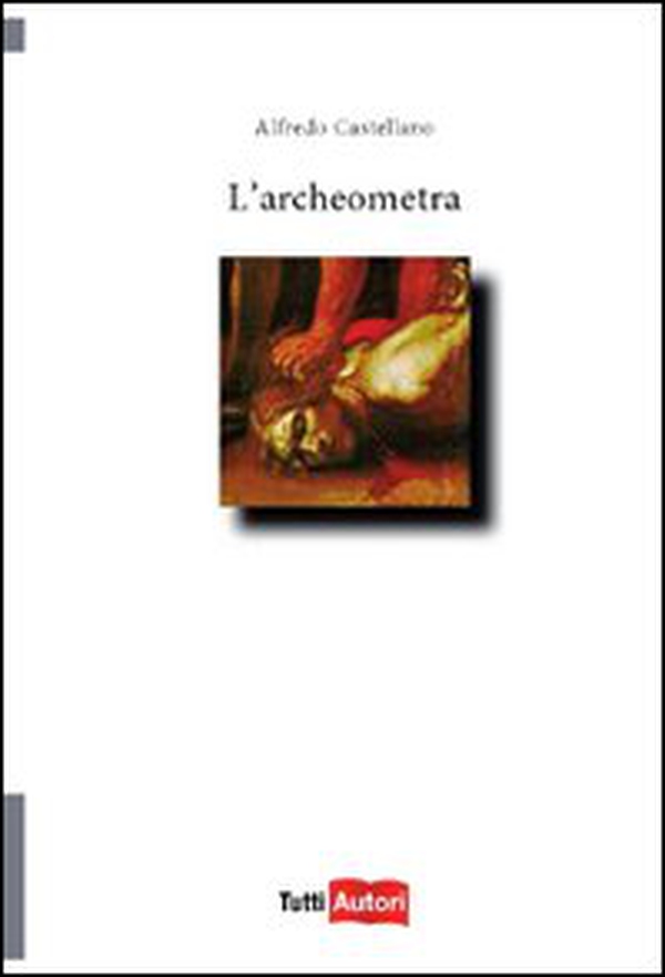 L'archeometria - Librerie.coop L'archeometria - Librerie.coop