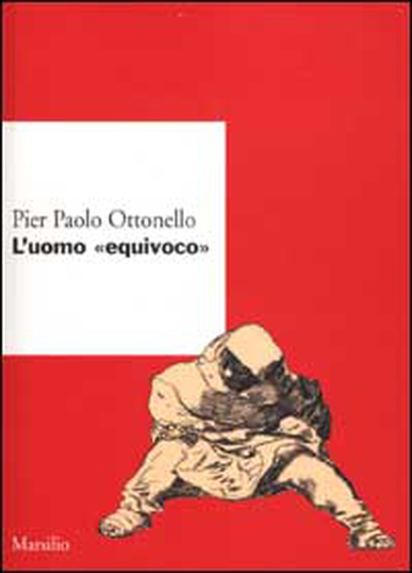 L'uomo equivoco - Librerie.coop L'uomo equivoco - Librerie.coop