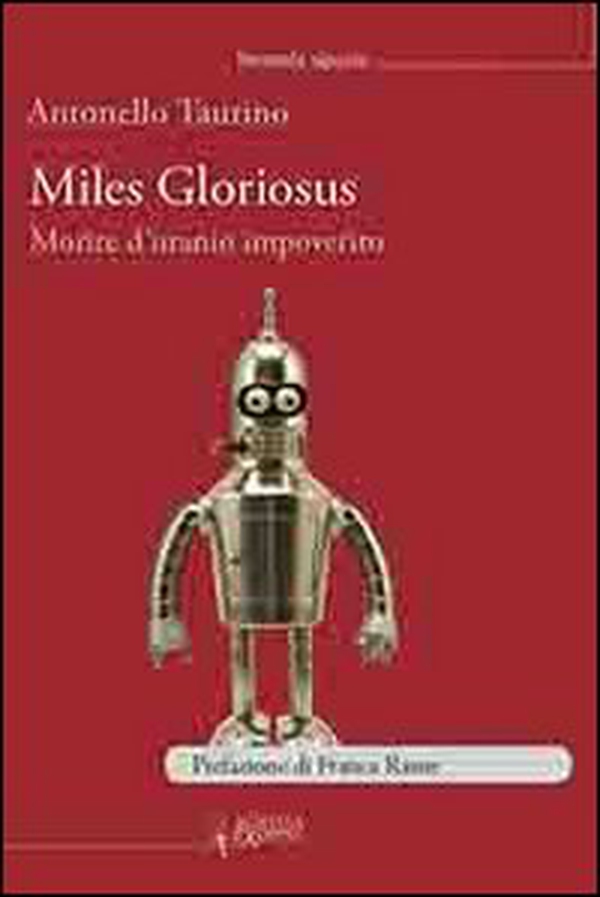 Miles gloriosus. Morire d'uranio impoverito - Librerie.coop Miles gloriosus. Morire d'uranio impoverito - Librerie.coop