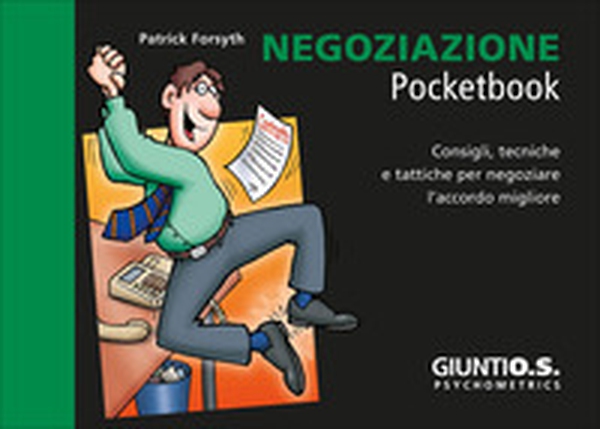 Negoziazione. Consigli, tecniche e tattiche per negoziare l'accordo migliore - Librerie.coop Negoziazione. Consigli, tecniche e tattiche per negoziare l'accordo migliore - Librerie.coop