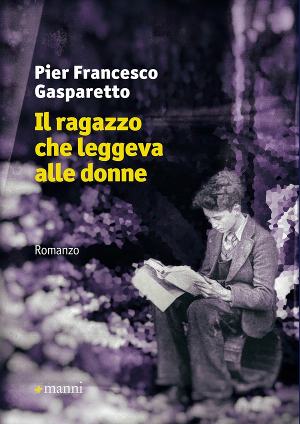 Il ragazzo che leggeva alle donne - Librerie.coop Il ragazzo che leggeva alle donne - Librerie.coop