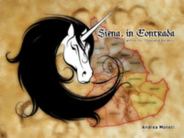 Siena, in contrada. A year within its thousand borders - Librerie.coop Siena, in contrada. A year within its thousand borders - Librerie.coop