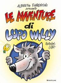 Le avventure di Lupo Willy - Librerie.coop