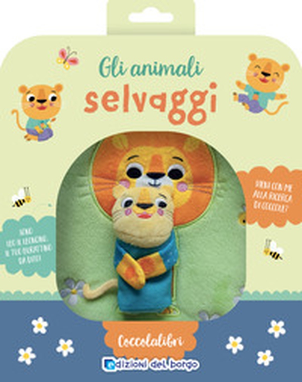 Gli animali selvaggi. Coccolalibri - Librerie.coop Gli animali selvaggi. Coccolalibri - Librerie.coop