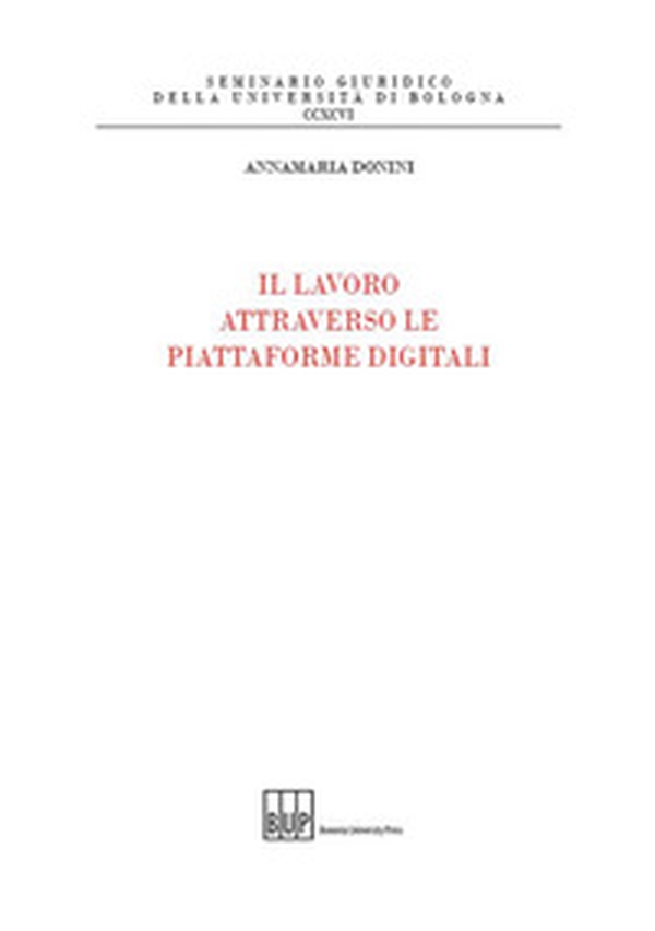 Il lavoro attraverso le piattaforme digitali - Librerie.coop Il lavoro attraverso le piattaforme digitali - Librerie.coop