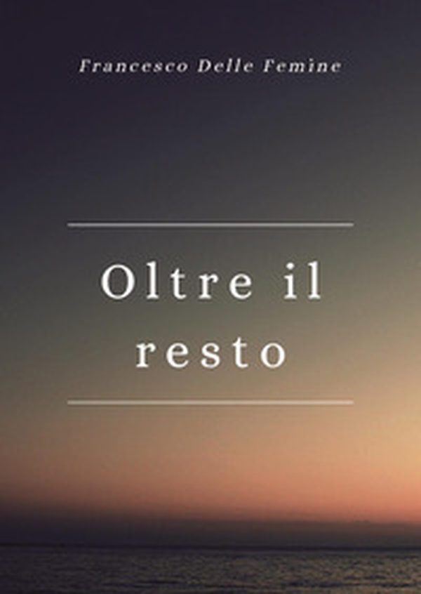Oltre il resto - Librerie.coop Oltre il resto - Librerie.coop