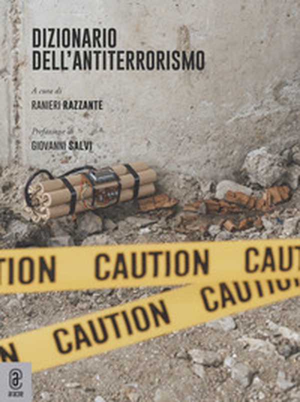 Dizionario dell'antiterrorismo - Librerie.coop Dizionario dell'antiterrorismo - Librerie.coop