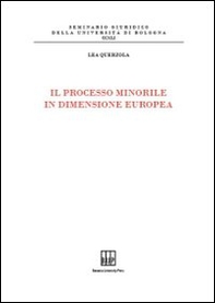 Il processo minorile in dimensione Europa - Librerie.coop