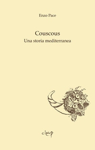 Couscous. Una storia mediterrranea - Librerie.coop
