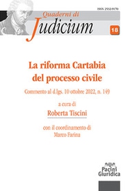 La riforma Cartabia del processo civile. Commento al d.lgs. 10 ottobre 2022, n. 149 - Librerie.coop