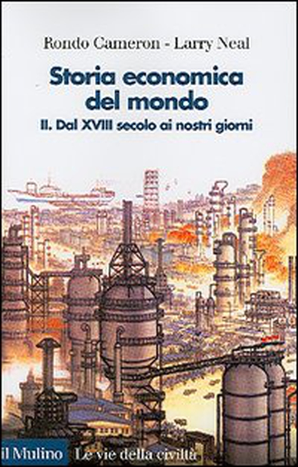 Storia economica del mondo - Vol. 2 - Librerie.coop Storia economica del mondo - Vol. 2 - Librerie.coop
