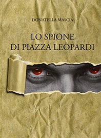 Lo spione di piazza Leopardi - Librerie.coop